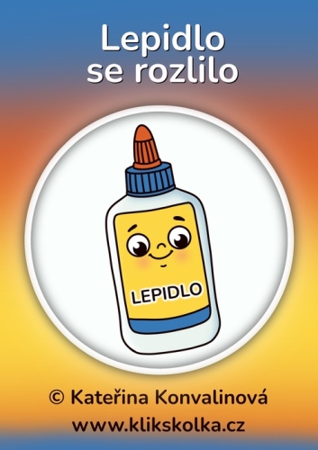 Lepidlo se rozlilo