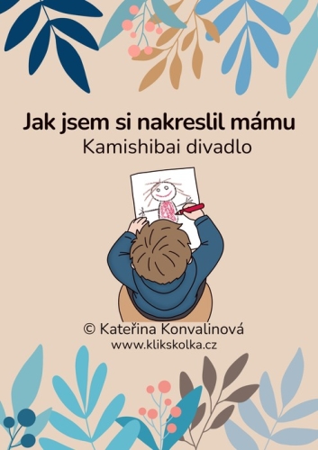 Jak jsem si nakreslil mámu